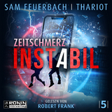 Instabil 5 - Zeitschmerz - Sam Feuerbach,  Thariot