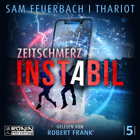 Instabil 5 - Zeitschmerz - Sam Feuerbach,  Thariot