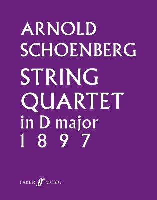 String Quartet In D Major - Arnold Schoenberg