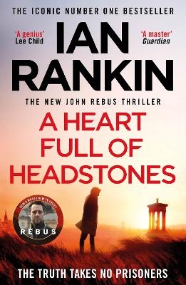 A Heart Full of Headstones - Ian Rankin
