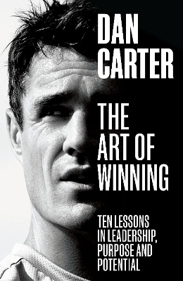 The Art of Winning - Dan Carter
