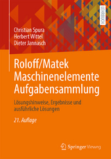 Roloff/Matek Maschinenelemente Aufgabensammlung - Christian Spura, Herbert Wittel, Dieter Jannasch