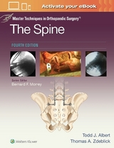 Master Techniques in Orthopaedic Surgery: The Spine - Albert, Todd; Zdeblick, Thomas A.