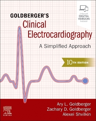 Goldberger's Clinical Electrocardiography - Ary L. Goldberger, Zachary D. Goldberger, Alexei Shvilkin
