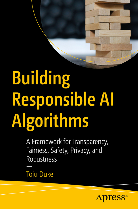 Building responsible AI algorithms - Toju Duke