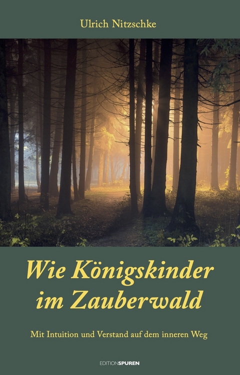 Wie Königskinder im Zauberwald - Ulrich Nitzschke