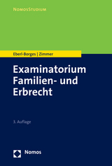 Examinatorium Familien- und Erbrecht - Eberl-Borges, Christina; Zimmer, Michael