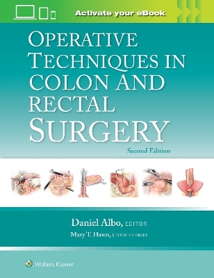 Operative Techniques in Colon and Rectal Surgery - 