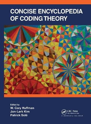 Concise Encyclopedia of Coding Theory - 