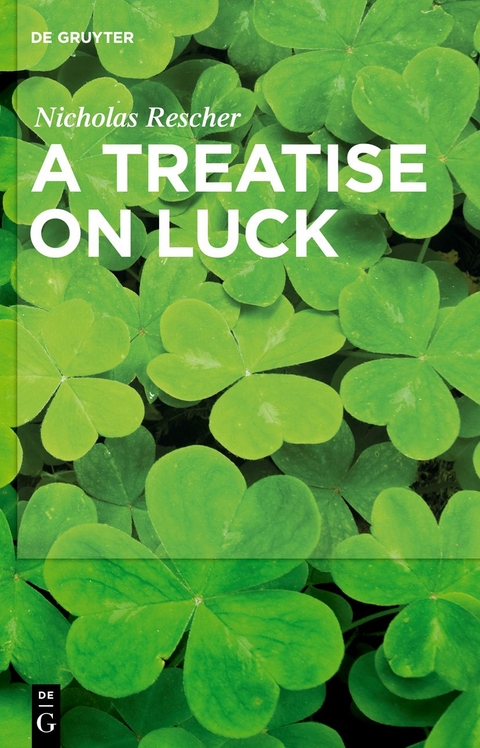A Treatise on Luck - Nicholas Rescher