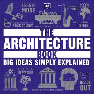 The Architecture Book - Dk; Charles Armstrong