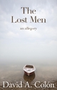 Lost Men - David A Colon