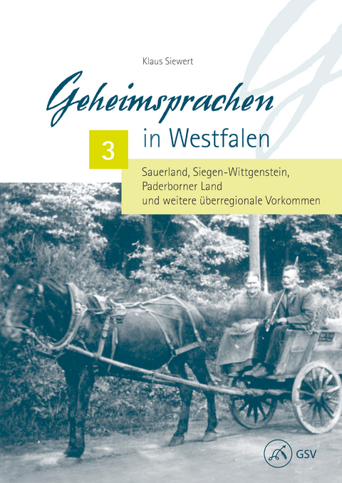 Geheimsprachen in Westfalen 3 - Klaus Siewert, Robert Jütte, Ulrich Friedrich Opfermann, Thorsten Weiland