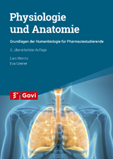 Physiologie und Anatomie - Werntz, Lars; Greiner, Eva