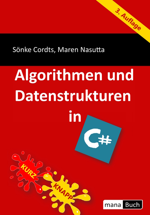 Algorithmen und Datenstrukturen in C# - Sönke Cordts, Maren Nasutta