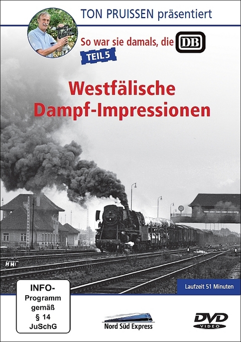 Ton Pruissen - So war sie damals, die DB - Teil 5 - Westfälische Dampf-Impressionen - Ton Pruissen