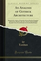 An Analysis of Gothick Architecture - London