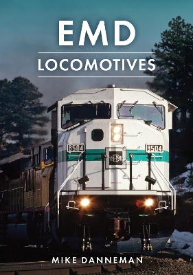 EMD Locomotives - Mike Danneman