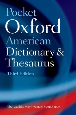 Pocket Oxford American Dictionary and Thesaurus - Dictionary