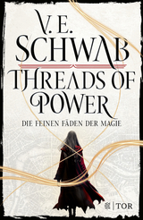 Threads of Power - V. E. Schwab