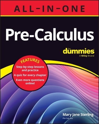 Pre-Calculus for dummies - Mary Jane Sterling
