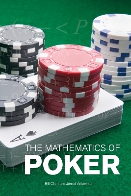 The Mathematics Of Poker - Bill Chen; Jerrod Ankenman