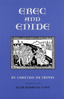 Erec and Enide - Chrétien de Troyes
