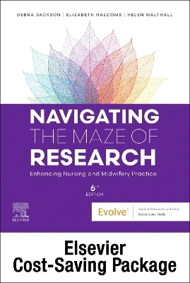 Navigating the Maze of Research: Enhancing Nursing and Midwifery Practice 6e - Debra Jackson; Elizabeth Halcomb; Helen Walthall