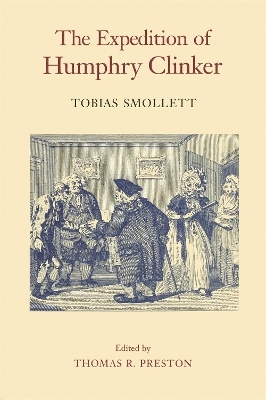 The Expedition of Humphry Clinker - Tobias Smollett; O M Brack Jr.