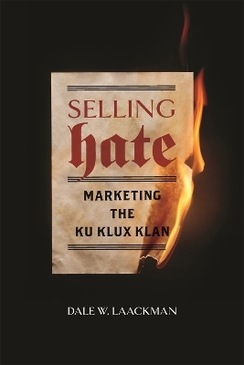 Selling Hate - Dale W. Laackman