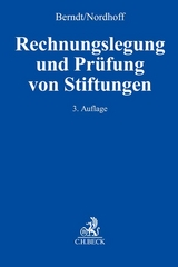 Rechnungslegung und Prüfung von Stiftungen - Berndt, Reinhard; Nordhoff, Frank