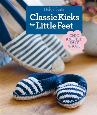Classic Kicks for Little Feet - Helga Spitz