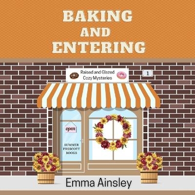 Baking and Entering - Emma Ainsley