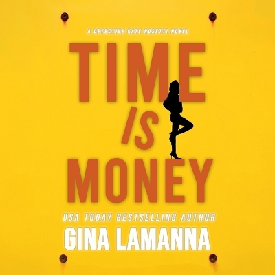 Time Is Money - Gina Lamanna