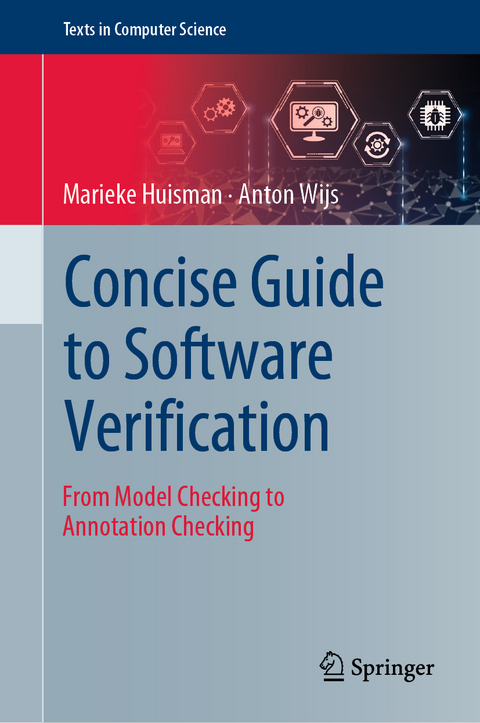 Concise guide to software verification - Marieke Huisman, Anton Wijs