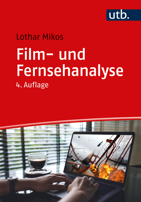 Film- und Fernsehanalyse - Lothar Mikos