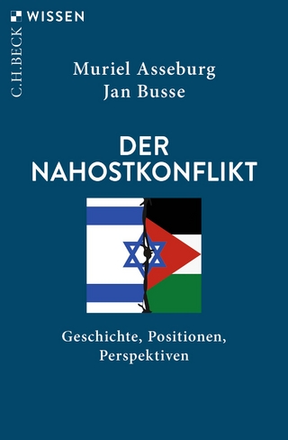 Der Nahostkonflikt - Muriel Asseburg; Jan Busse