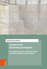 Kaiserliche Gerichtsprivilegien - Ulrich Eisenhardt