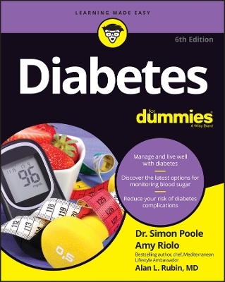 Diabetes For Dummies - Simon Poole, Amy Riolo, Alan L. Rubin