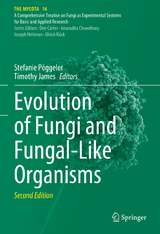 Evolution of Fungi and Fungal-Like Organisms - Pöggeler, Stefanie; James, Timothy
