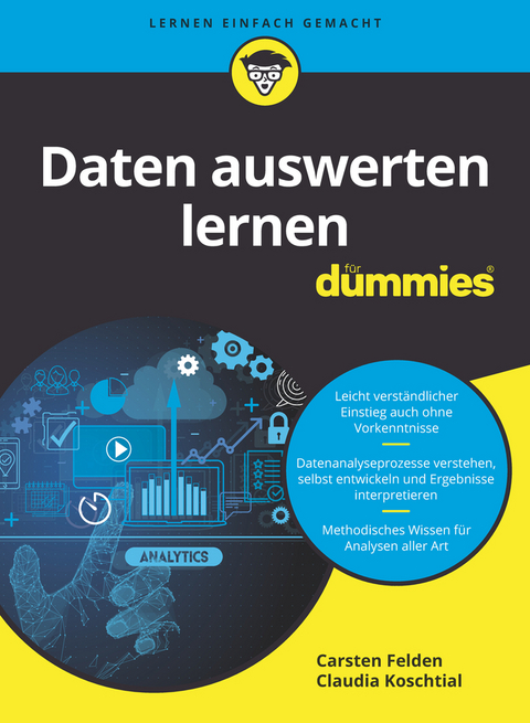 Daten auswerten lernen für Dummies - Carsten Felden, Claudia Koschtial
