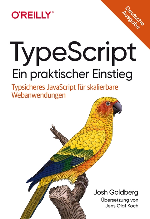 TypeScript - ein praktischer Einstieg - Josh Goldberg