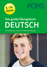 PONS Das große Übungsbuch Deutsch 5.-10. Klasse - 