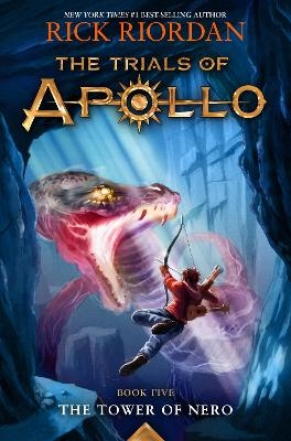Trials of Apollo, The Book Five: Tower of Nero, The-Trials of Apollo, The Book Five - Rick Riordan