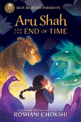 Rick Riordan Presents: Aru Shah and the End of Time-A Pandava Novel Book 1 - Roshani Chokshi