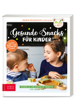 Gesunde Snacks für Kinder - Maria Serdarusic