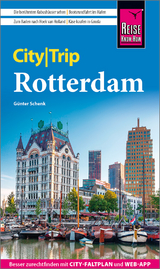 Reise Know-How CityTrip Rotterdam - Schenk, Günter