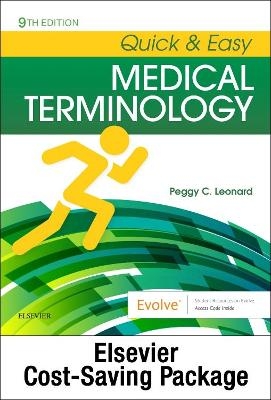 Medical Terminology Online with Elsevier Adaptive Learning for Quick & Easy Medical Terminology (Access Code and Textbook Package) - Peggy C. Leonard