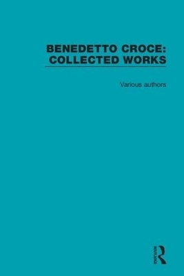 Benedetto Croce -  Various authors