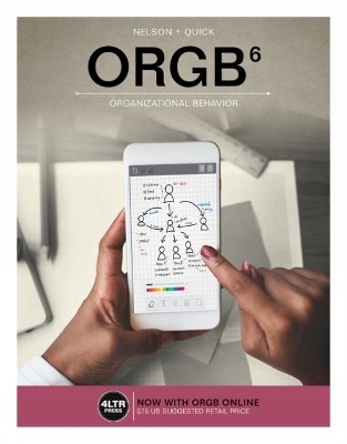 Bundle: ORGB, 6th + MindTap 1 term Printed Access Card - James Quick, Debra Nelson